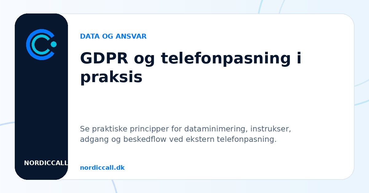 GDPR og telefonpasning i praksis