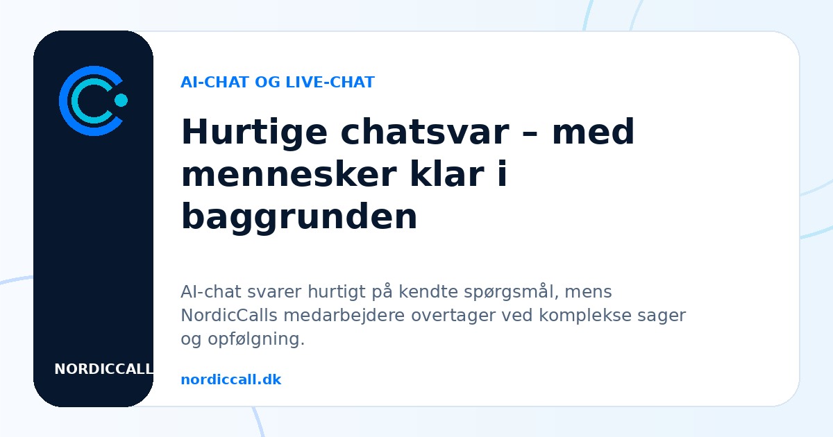 Hurtige chatsvar – med mennesker klar i baggrunden