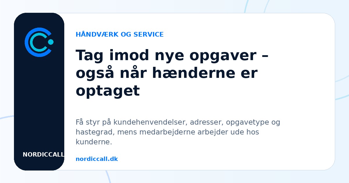 Tag imod nye opgaver – også når hænderne er optaget