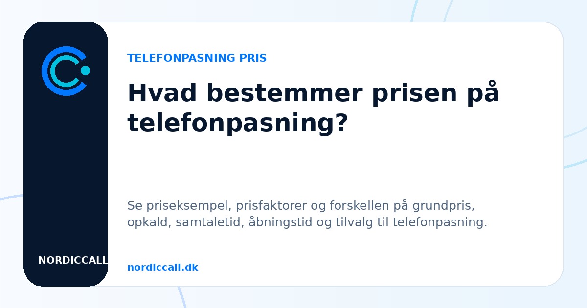 Hvad bestemmer prisen på telefonpasning?