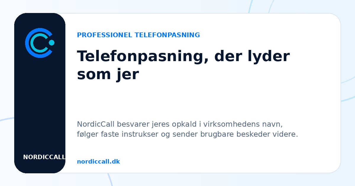Telefonpasning, der lyder som jer